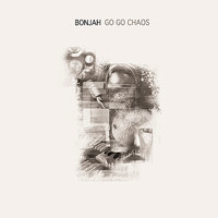 Go Go Chaos - Bonjah