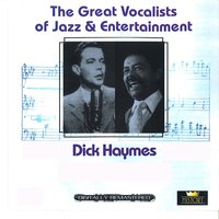 You've Changed - Dick Haymes