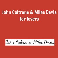 Like Someone in Love - John Coltrane