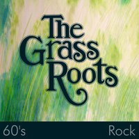 Lets Live for Today - The Grass Roots