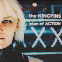 Plan of Action - The Kingpins
