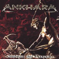 Sombras Del Pasado - Ankhara