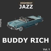 Toot Toot Tootsie Goodbye - Buddy Rich, Max Roach, Stanley Turrentine