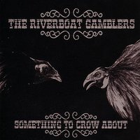 Hey! Hey! Hey! - The Riverboat Gamblers
