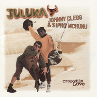 Thandazani - Johnny Clegg, Juluka, Sipho Mchunu