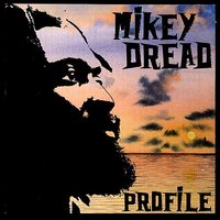 Break down the Walls - Mikey Dread