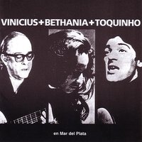 Samba da Benção - Toquinho, Maria Bethânia