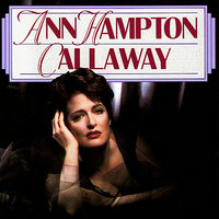 Like Someone In Love - Ann Hampton Callaway