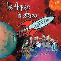 Signal in the Sky (Let's Go) - The Apples in stereo