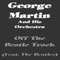 From Me to You - George Martin And His Orchestra, The Beatles