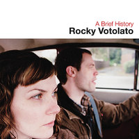One More Work Song Blues - Rocky Votolato