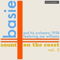 Gee, Baby Ain't I Good To You - Joe Williams, Count Basie & His Orchestra