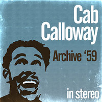 It Ain't Necessarily So (from "Porgy and Bess") - Cab Calloway