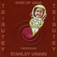 Tomorow Never Knows - Suns Of Arqa, Stanley Unwin, Professor Stanley Unwin