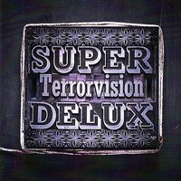 Demolition Song - Terrorvision