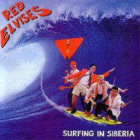 Siberia - Red Elvises