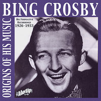 My Honey's Lovin' Arms - Bing Crosby, The Mills Brothers, The Dorsey Brothers