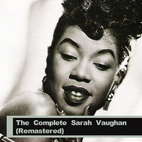 Can T Get Out Of This Mood - Sarah Vaughan