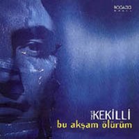 Bu Aksam Ölürüm - Murat Kekilli