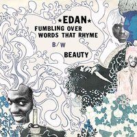 Fumbling Over Words That Rhyme 1 (radio) - Edan