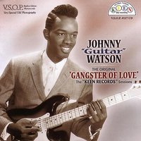Gangster of Love (session) (Take 10) - Johnny "Guitar" Watson