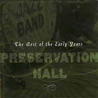 When The Saints Go Marching In - Preservation Hall Jazz Band