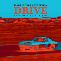 Drive - David Guetta, Delilah Montagu