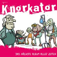 Nur Mal Angenommen - Knorkator