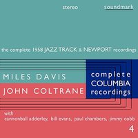 On Green Dolphin Street (26 May 1958) - Miles Davis, John Coltrane, Bill Evans