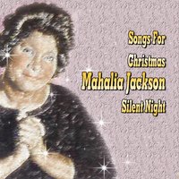 A Star Stood Still (Song Of The Nativity) - Mahalia Jackson