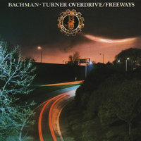 My Wheels Won't Turn - Bachman-Turner Overdrive