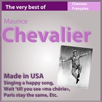Paris, Stay the Same - Maurice Chevalier