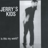 Cracks In The Wall - Jerry's Kids