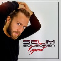 Kıyamet - Selim Gülgören