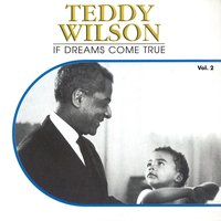 I Can't Face the Music (Without Singin' the Blues) - Teddy Wilson