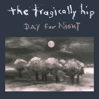 Fire In The Hole - The Tragically Hip