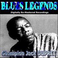 Walking the Blues - Champion Jack Dupree