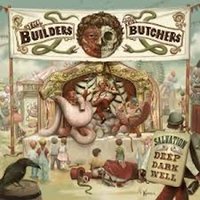 Short Way Home - The Builders and the Butchers