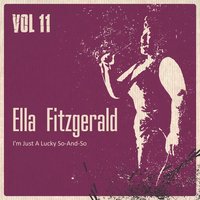 I've Got a Feelin' I'm Fallin' - Ella Fitzgerald