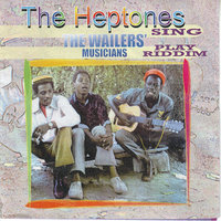 Our Day Will Come - The Heptones