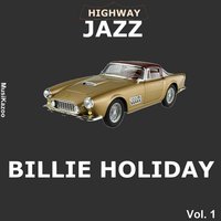 Lover Come Back to Me - Billie Holiday, Mal Waldron, Jo Jones