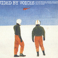 Keep It Coming - Guided By Voices