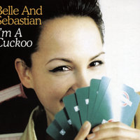 Stop, Look and Listen - Belle & Sebastian