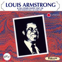 I Can't Give You Anything But Love Baby - Louis Armstrong, His All-Stars