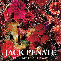Pull My Heart Away - Jack Penate, Bullion