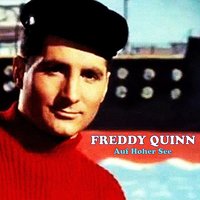 What Shall We Do With a Drunken Sailor - Freddy Quinn