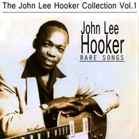 Find Me a Woman - John Lee Hooker