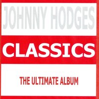 Alabamy Lane - Johnny Hodges