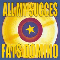 Something's Wrong - Fats Domino