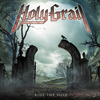 Ride The Void - Holy Grail